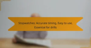 Stopwatches: Accurate timing, Easy to use, Essential for drills