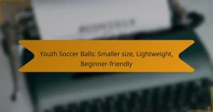 Youth Soccer Balls: Smaller size, Lightweight, Beginner-friendly